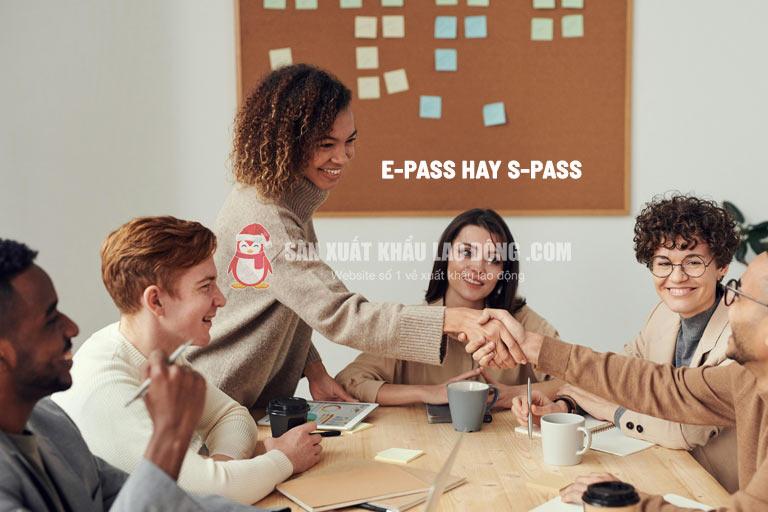 So sánh thẻ S-Pass và E-Pass: Lộ trình nào phù hợp
