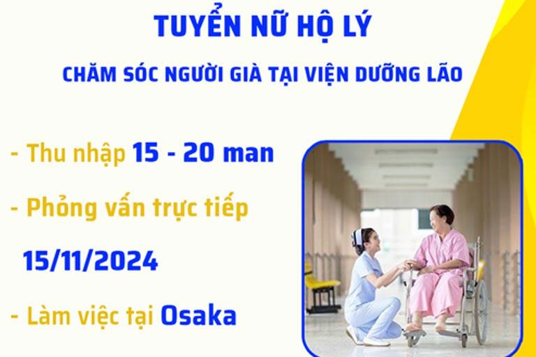 Osaka tuyển Hộ lý - điều dưỡng Phí chỉ 70 triệu