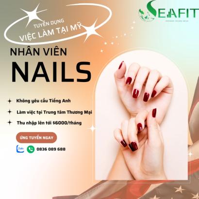 Tuyển dụng làm nail tại Mỹ